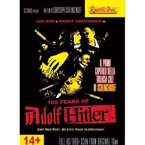 100 years of Adolf Hitler 100 years of Adolf Hitler