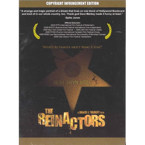 Reinactors, the Reinactors, the