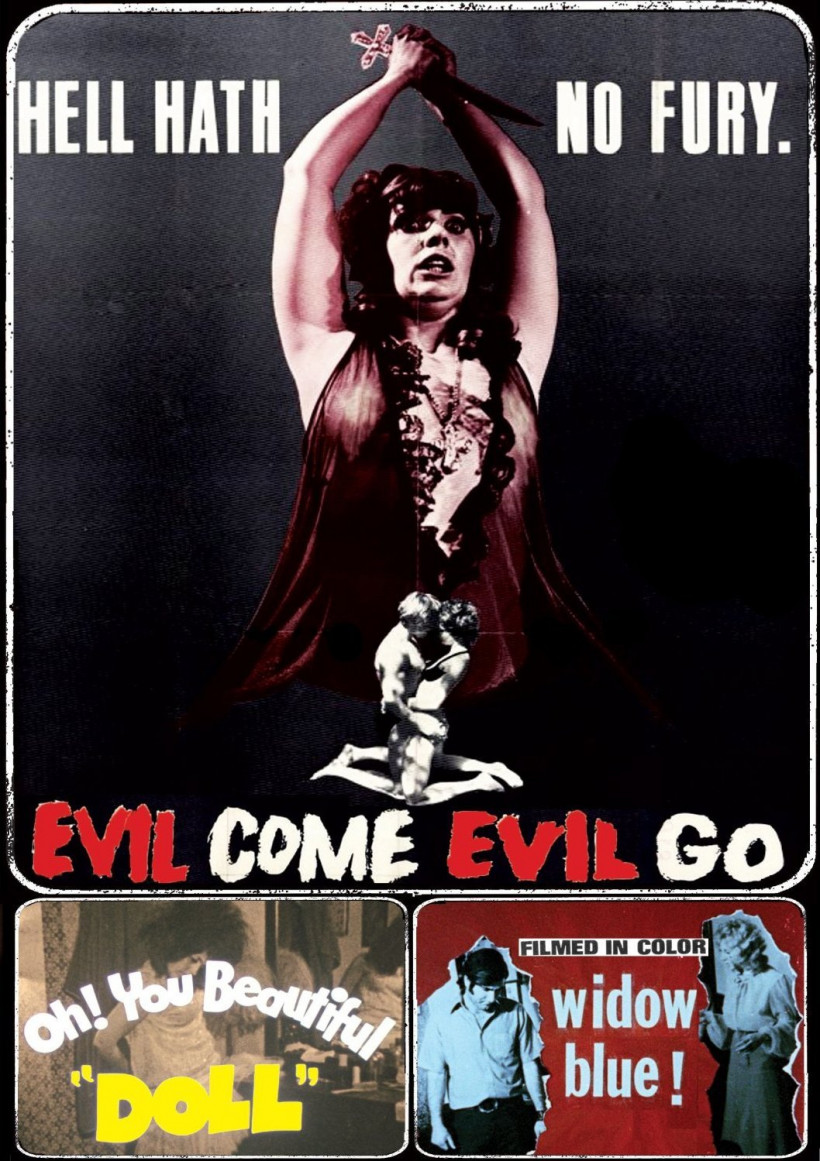 Evil Come Evil Go / Oh! You Beautiful "Doll" / Widow Blue!