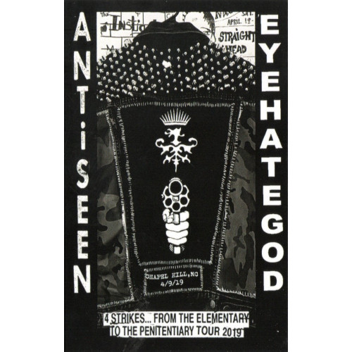 Antiseen & Eyehategod – 4 Strikes.... From The Elementary To The Penitentiary Tour 2019 Antiseen & Eyehategod – 4 Strikes.... From The Elementary To The Penitentiary Tour 2019