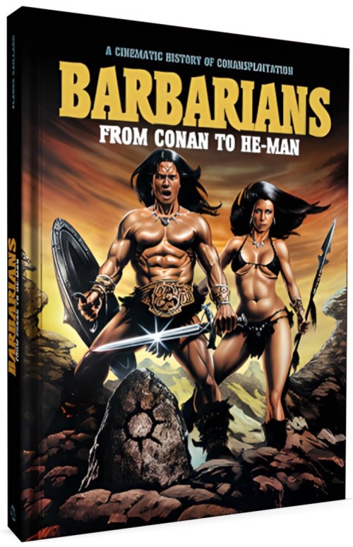 Barbarians From Conan to He-Man