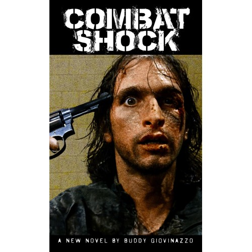 Combat Shock Novelization Combat Shock Novelization