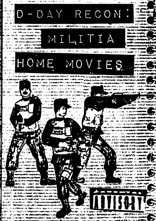 D-Day Recon: Militia Home Movies