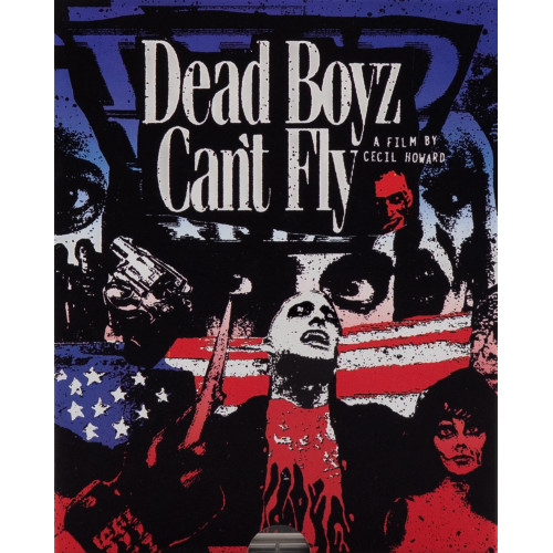 Dead Boyz Can't Fly Dead Boyz Can't Fly