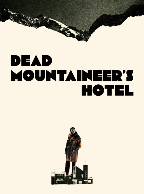 Dead Mountaineer's Hotel