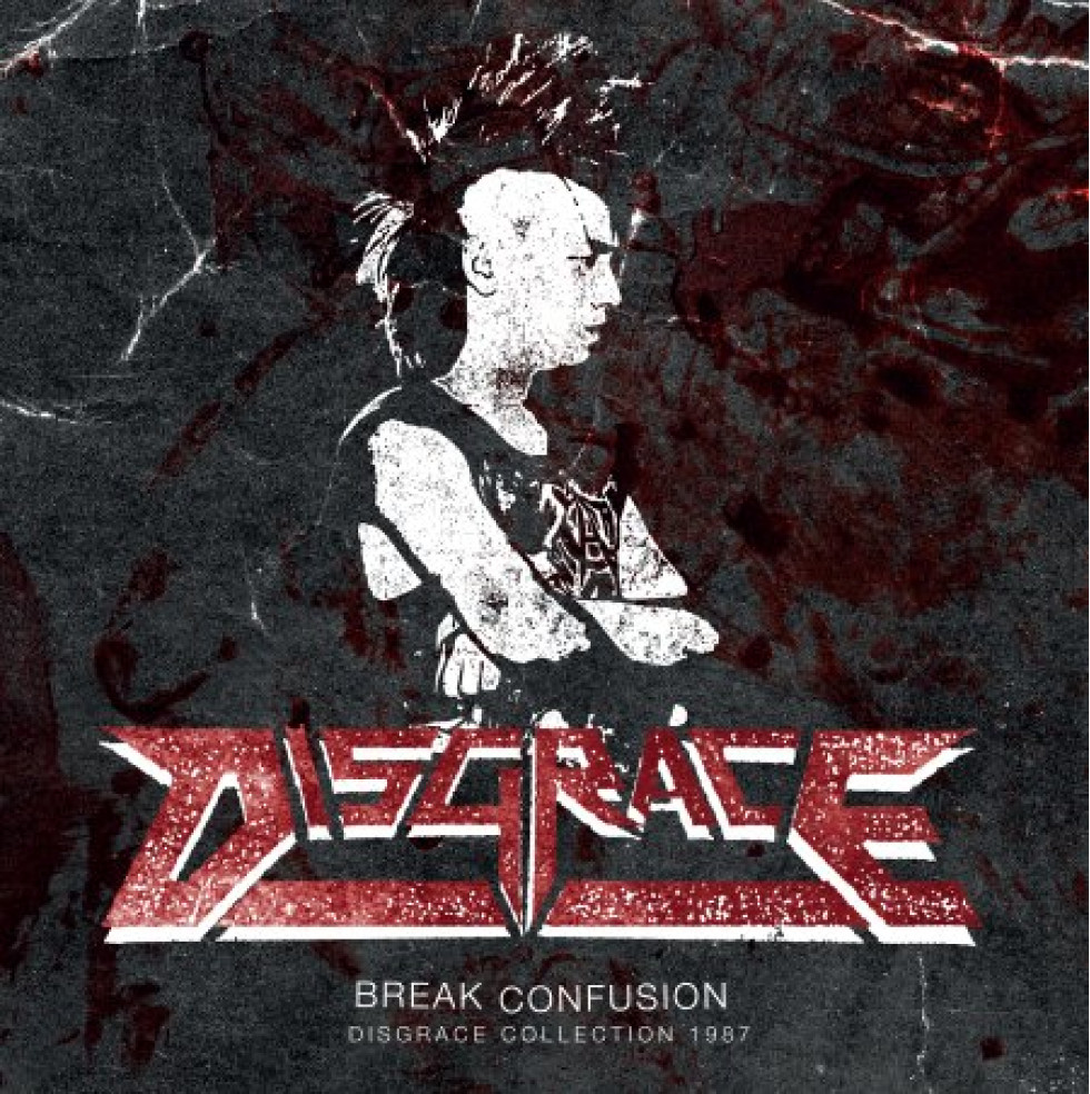 Disgrace - Break confusion – Complete Disgrace 1987 (Splatter Vinyl) LP ...