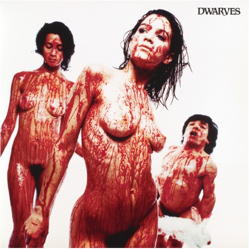 Dwarves - Blood, Guts & Pussy Dwarves - Blood, Guts & Pussy