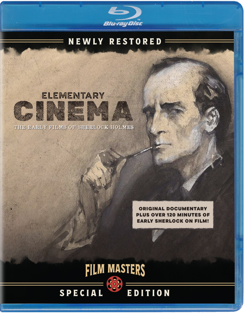 Elementary Cinema: The Early Films of Sherlock Holmes Elementary Cinema: The Early Films of Sherlock Holmes