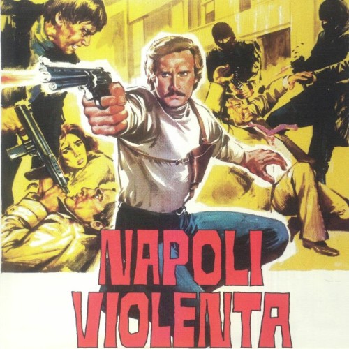 Franco Micalizzi – Napoli Violenta (Coloured Vinyl) Franco Micalizzi – Napoli Violenta (Coloured Vinyl)