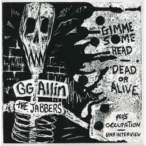 GG Allin & The Jabbers – Gimme Some Head GG Allin & The Jabbers – Gimme Some Head