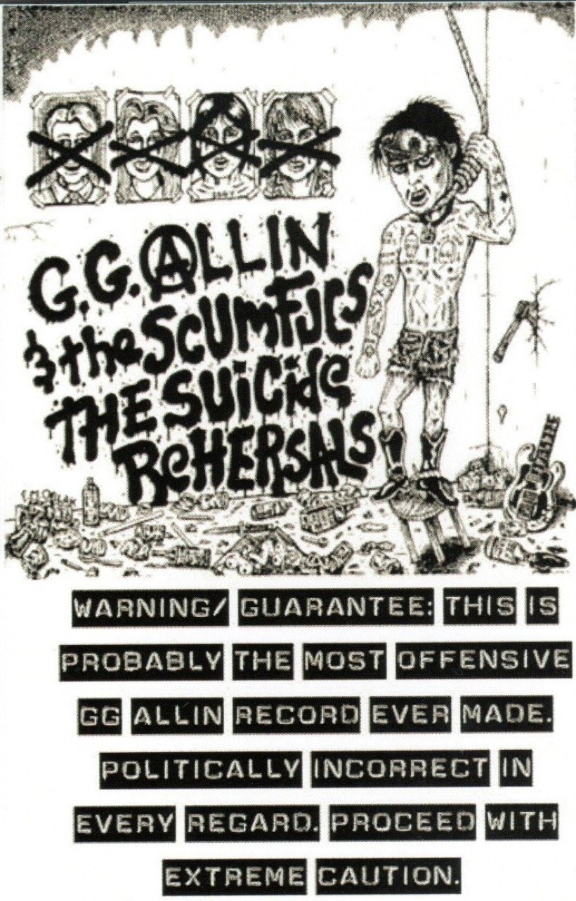 GG Allin & The Scumfucs – The Suicide Rehearsals