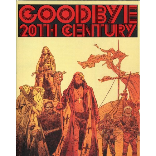 Goodbye, 20th Century Goodbye, 20th Century