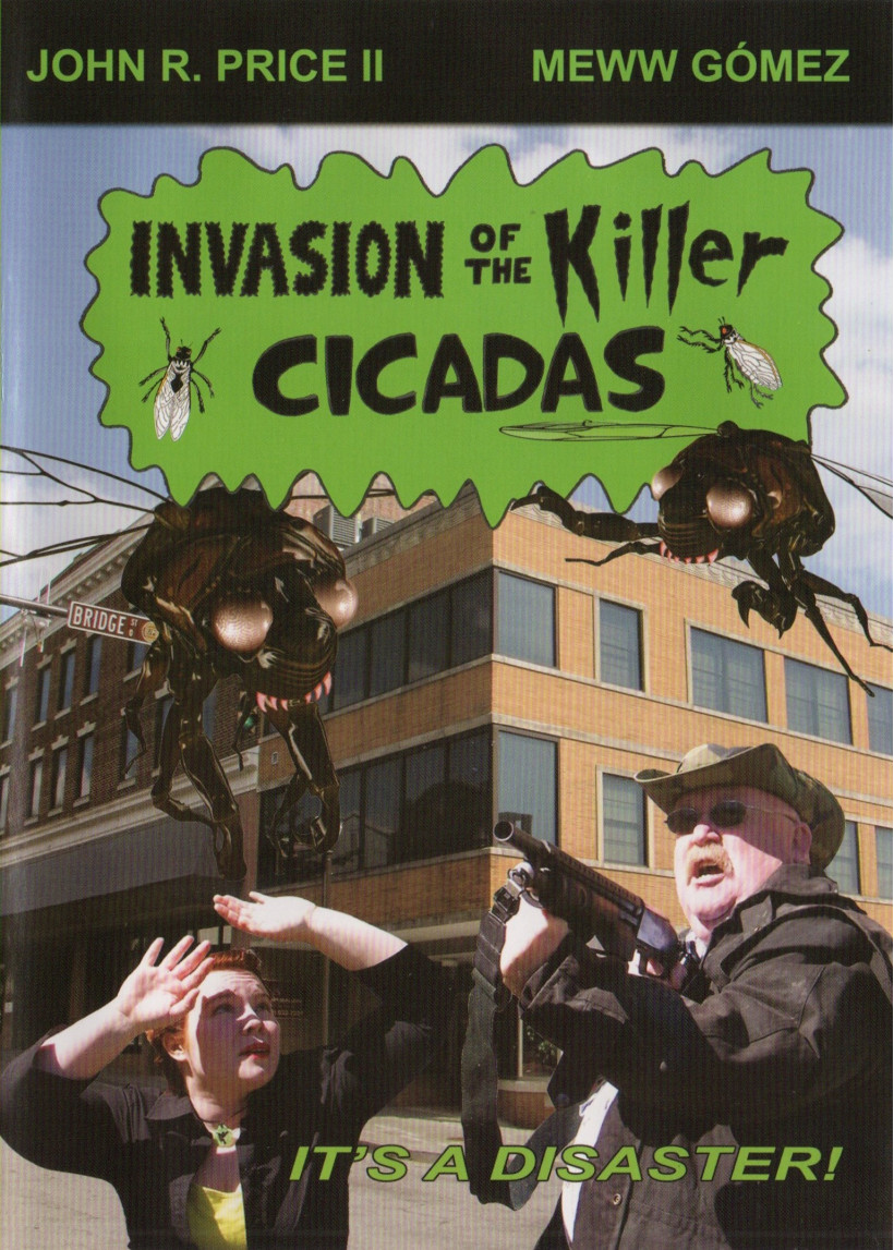 Invasion of the Killer Cicadas Invasion of the Killer Cicadas