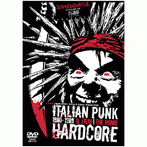 Italian Punk Hardcore 1980-1989 Il Film | The Movie