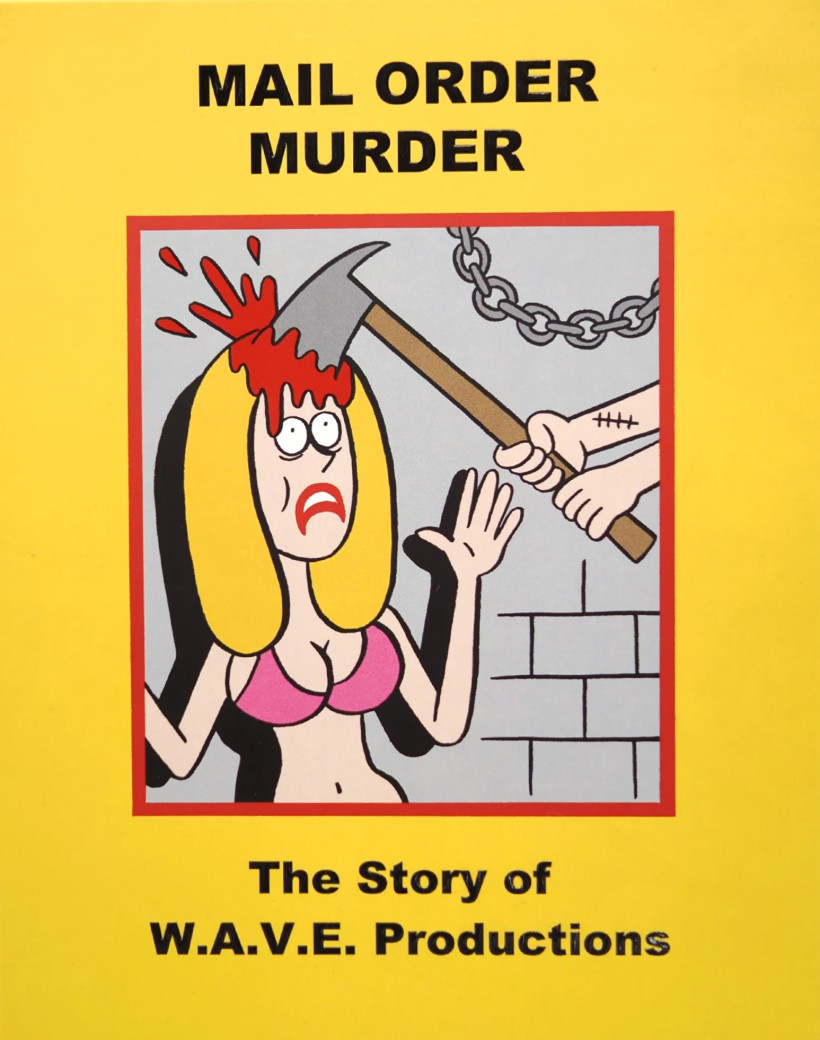 Mail Order Murder: The Story Of W.A.V.E. Productions