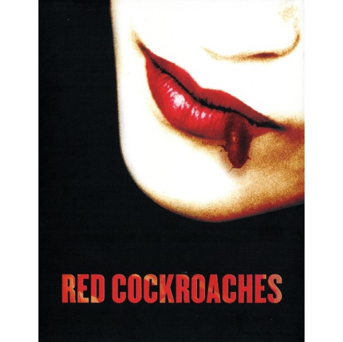 Red Cockroaches Red Cockroaches