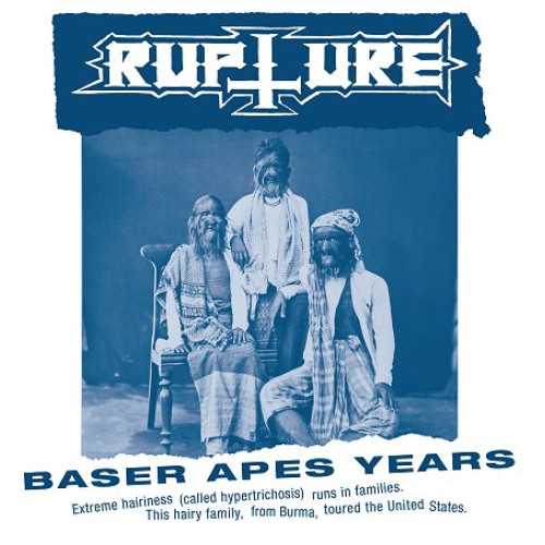 Rupture – Baser Apes Years (Black Vinyl) Rupture – Baser Apes Years (Black Vinyl)