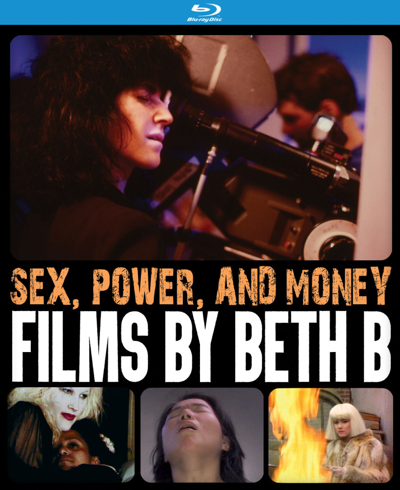 Sex, Power, And Money - Films by Beth B