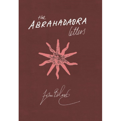 The Abrahadabra Letters The Abrahadabra Letters