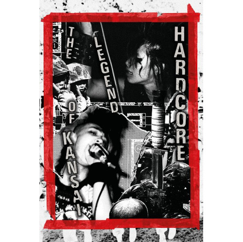 The Legend of Kansai Hardcore The Legend of Kansai Hardcore