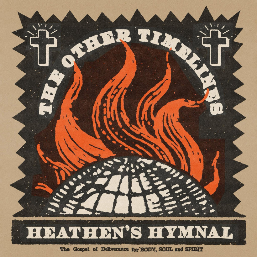 The Other Timelines - Heathen’s Hymnal
