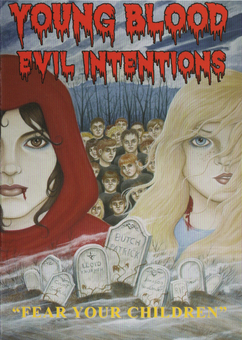 Young Blood Evil Intentions