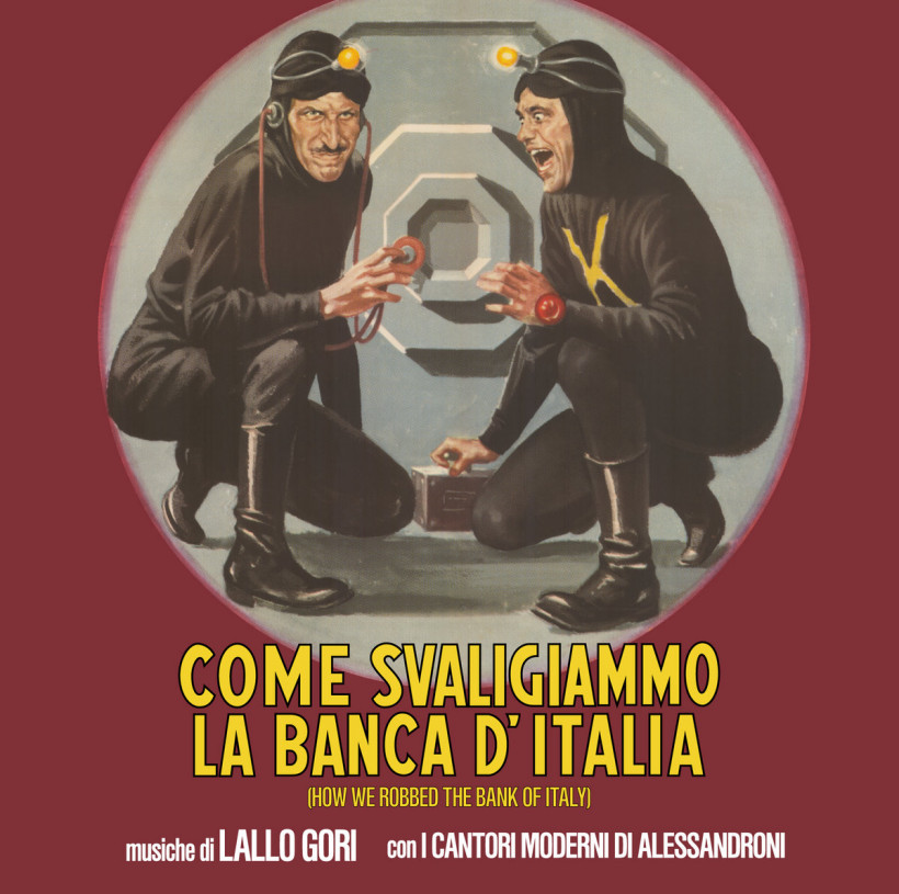 Lallo Gori - How We Robbed the Bank of Italy