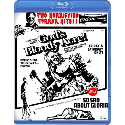 God's Bloody Acre! + So Sad About Gloria God's Bloody Acre! + So Sad About Gloria