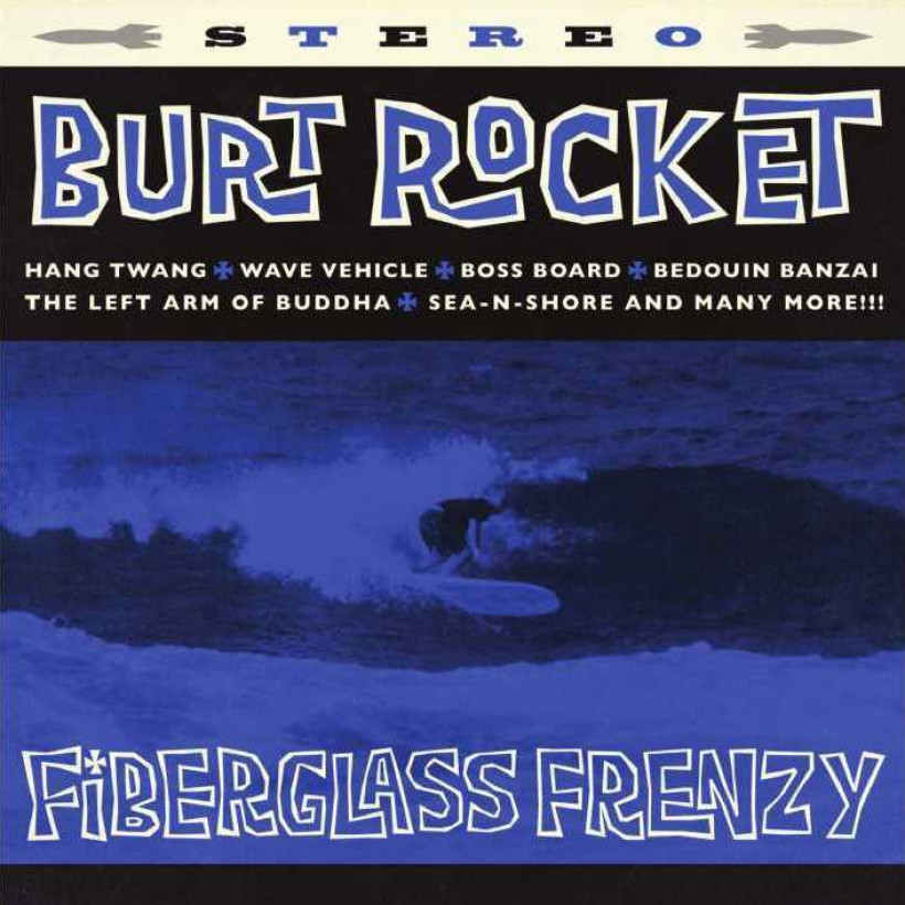 Burt Rocket ‎– Fiberglass Frenzy 