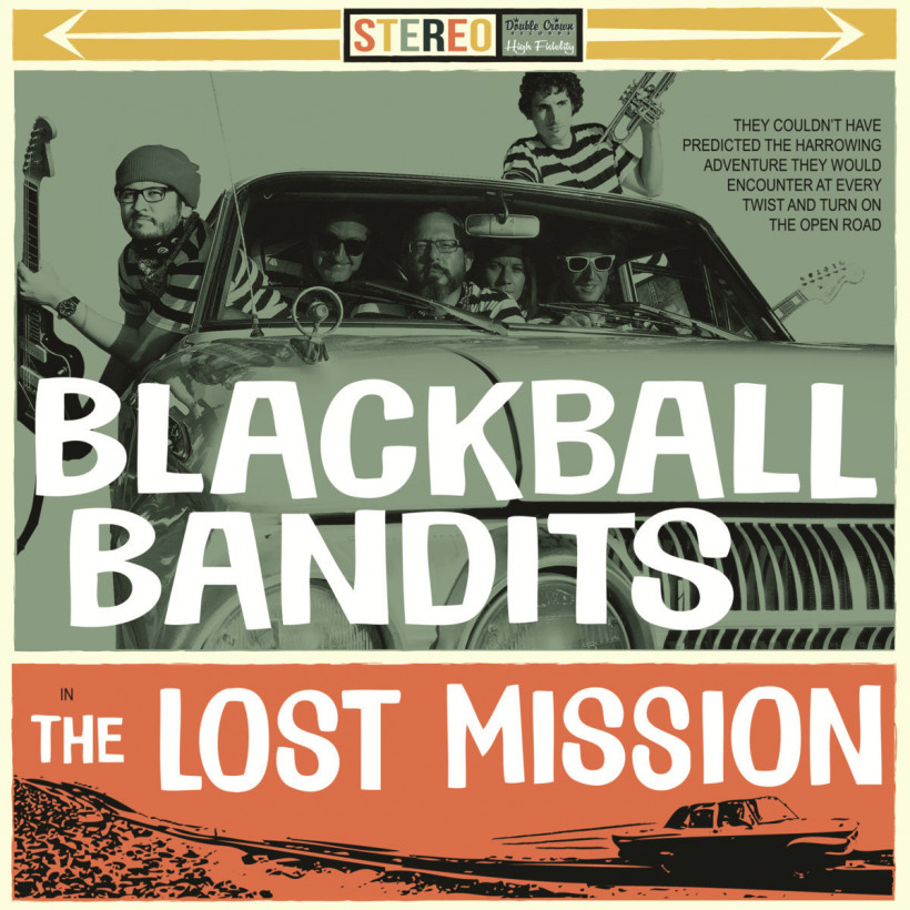 Blackball Bandits ‎– The Lost Mission 