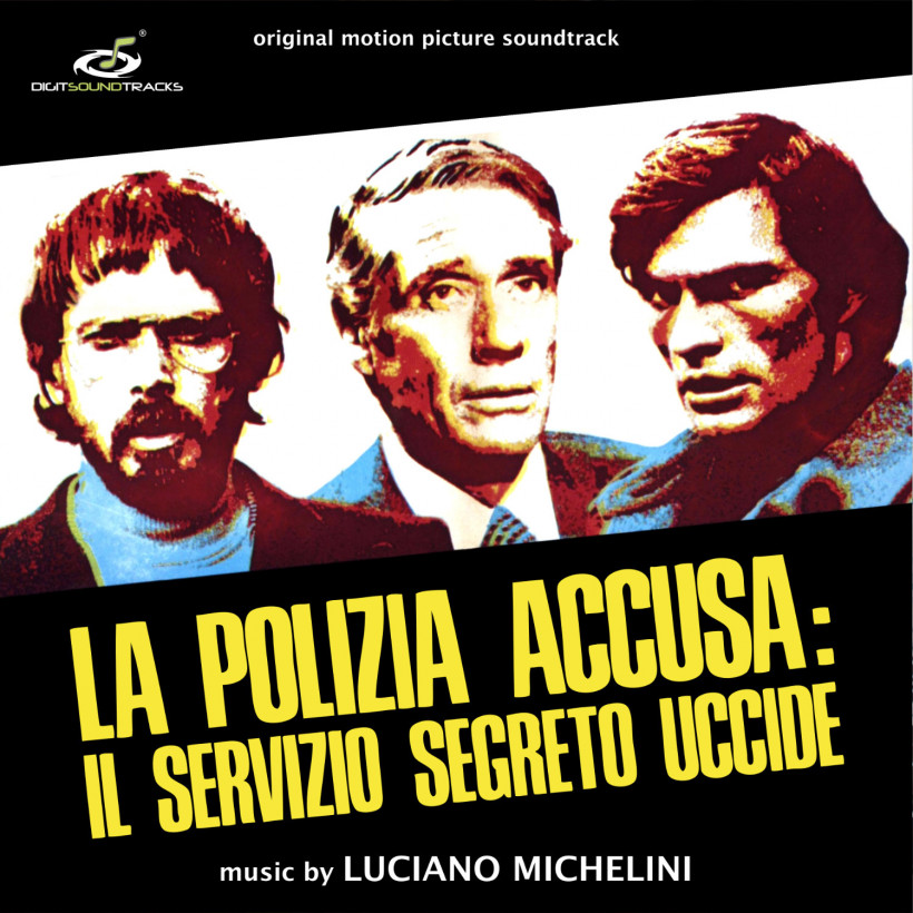 Luciano Michelini ‎– La Polizia Accusa: Il Servizio Segreto Uccide (Silent Action)