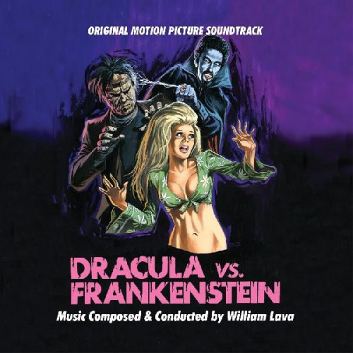 William Lava - Dracula Vs. Frankenstein William Lava - Dracula Vs. Frankenstein