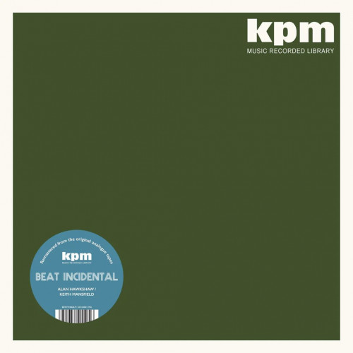 Alan Hawkshaw / Keith Mansfield – Beat Incidental (KPM) Alan Hawkshaw / Keith Mansfield – Beat Incidental (KPM)