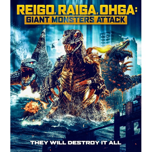 Reigo, Raiga, Ohga: Giant Monsters Attack Reigo, Raiga, Ohga: Giant Monsters Attack