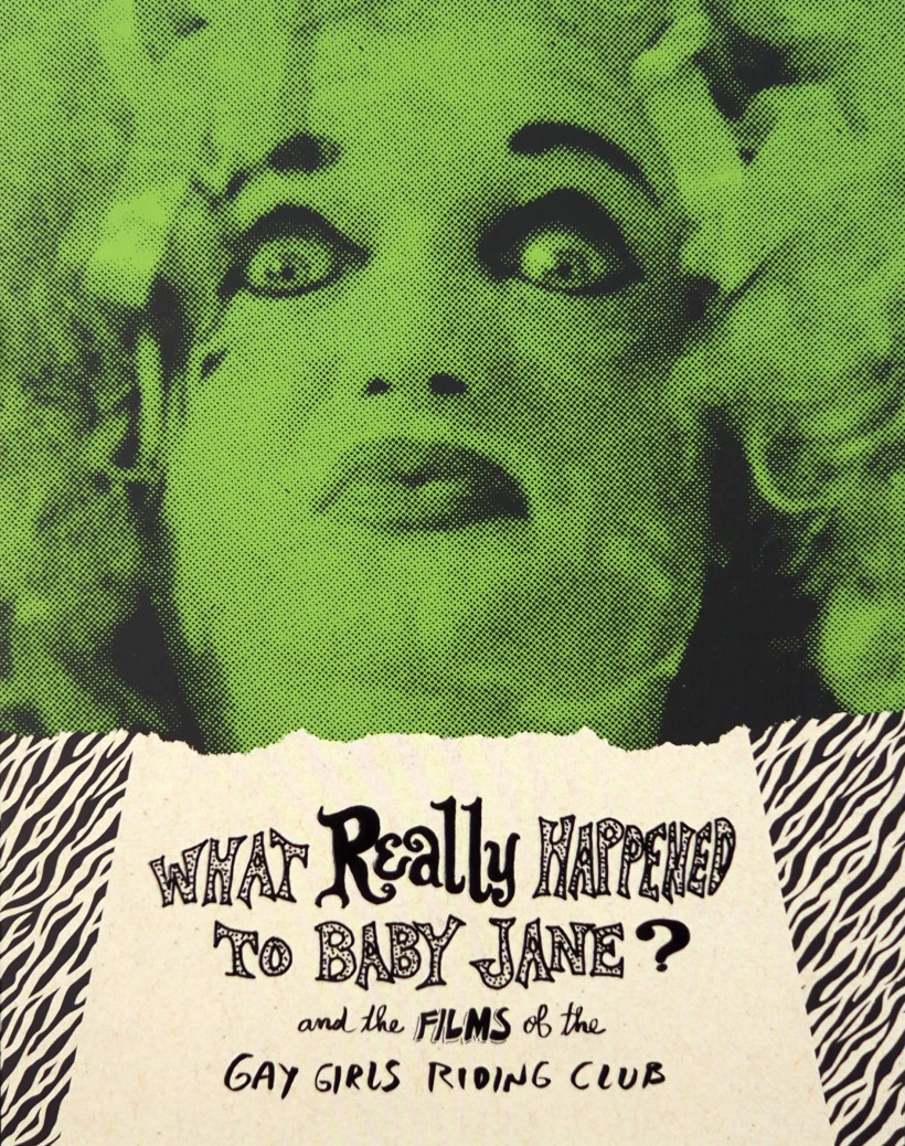 What Really Happened to Baby Jane? And the Films of the Gay Girls Riding Club